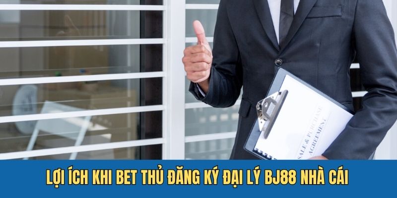 Những lợi ích to lớn khi ứng viên trở thành đối tác của BJ88 